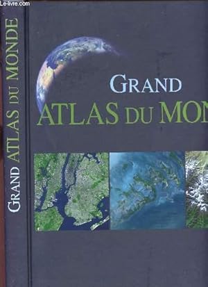 Bild des Verkufers fr GRAND ATLAS DU MONDE zum Verkauf von Le-Livre