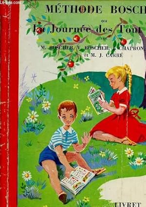 Seller image for METHODE BOSCHER OU LA JOURNEE DES TOUT PETITS for sale by Le-Livre