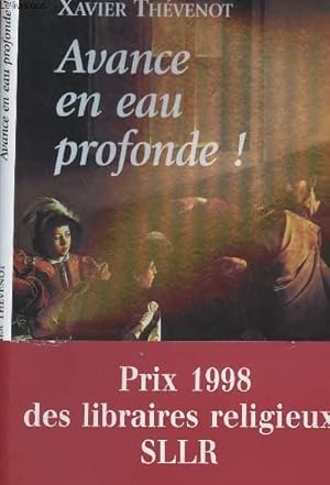 Bild des Verkufers fr AVANCE EN EAU PROFONDE ! zum Verkauf von Le-Livre