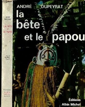 Bild des Verkufers fr LA BETE ET LE PAPOU zum Verkauf von Le-Livre