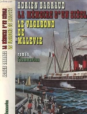 Seller image for LA MEMOIRE D UN SIECLE - LE VAGABOND DE MALEVIE for sale by Le-Livre