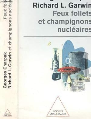 Bild des Verkufers fr FEUX FOLLETS ET CHAMPIGNONS NUCLEAIRES zum Verkauf von Le-Livre