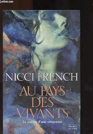 Image du vendeur pour AU PAYS DES VIVANTS - mis en vente par Le-Livre