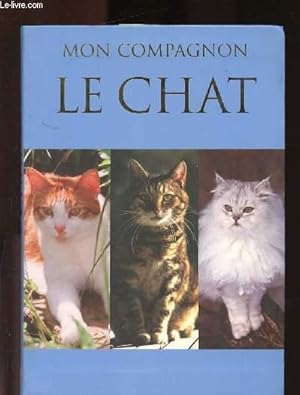 Bild des Verkufers fr MON COMPAGNON LE CHAT zum Verkauf von Le-Livre