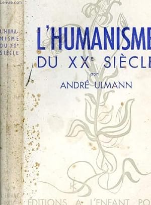 Imagen del vendedor de L HUMANISME DU XXEME SIECLE a la venta por Le-Livre