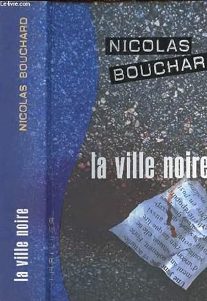 Imagen del vendedor de LA VILLE NOIRE a la venta por Le-Livre