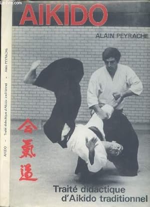 Seller image for TRAITE DIDACTIQUE D'AIKIDO TRADITIONNEL for sale by Le-Livre