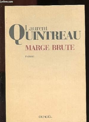 Immagine del venditore per MARGE BRUTE (ROMAN) venduto da Le-Livre