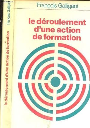 Bild des Verkufers fr LE DEROULEMENT D UNE ACTION DE FORMATION zum Verkauf von Le-Livre