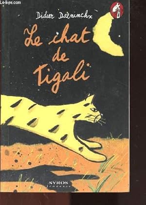 Image du vendeur pour LE CHAT DE TIGALI mis en vente par Le-Livre