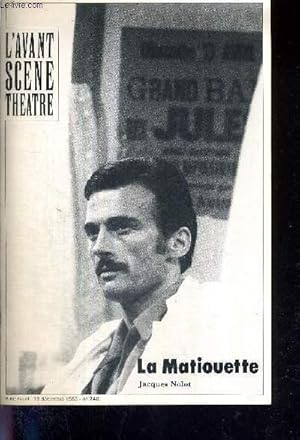 Image du vendeur pour L'AVANT SCENE THEATRE N740 - 15 dcembre 1983 / Jacques Nolot, du ct de chez Pagnol / deux frres : un miroir et un ring (interview d'Andr Tchin) / Les Matioutte (texte intgral), Jacques Nolot / a travers la presse / Jeu mme (texte intgral). mis en vente par Le-Livre