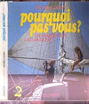 Bild des Verkufers fr POURQUOI PAS VOUS - EN FAMILLE SUR L'ATLANTIQUE zum Verkauf von Le-Livre
