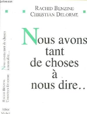 Bild des Verk�ufers f�r NOUS AVONS TANT DE CHOSES A NOUS DIRE. zum Verkauf von Le-Livre