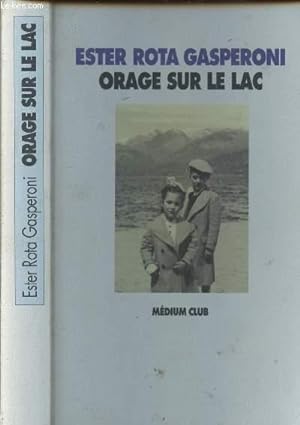 Bild des Verkufers fr ORAGE SUR LE LAC zum Verkauf von Le-Livre