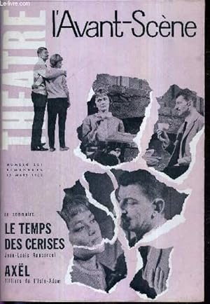 Bild des Verkufers fr L'AVANT SCENE THEATRE N261 - 15 mars 1962 / Le temps des cerises, Jean-Louis Roncoroni / Axel, Villiers de l'Isle-Adam / l'actualit thatrale. zum Verkauf von Le-Livre