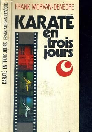 Seller image for KARATE EN TROIS JOURS for sale by Le-Livre