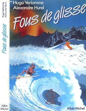 Image du vendeur pour FOUS DE GLISSE mis en vente par Le-Livre