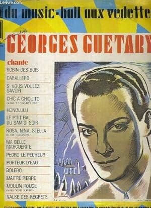 1 DISQUE VINYLE 33 TOURS - GEORGES GUETARY CHANTE - DU MUSIC-HALL AUX VEDETTES N°5 - (N°C054-1537...