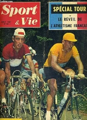 Bild des Verkufers fr SPORT & VIE - N63 - aout 1961 / Jacques Anquetil et Charly Gaul / special tour / le rceil de l'athltisme franais / le record du monde du 4x1.500 mtres / ces bateaux qui font rver / raquette et ballon rond. zum Verkauf von Le-Livre