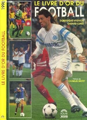 Imagen del vendedor de LE LIVRE D'OR DU FOOTBALL 1990 a la venta por Le-Livre