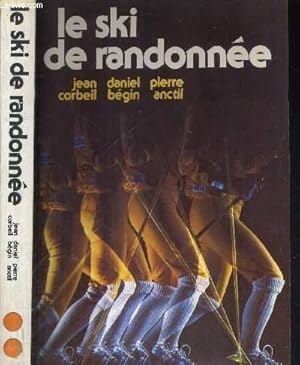 Seller image for LE SKI DE RANDONNEE - COLLECTION SPORT for sale by Le-Livre