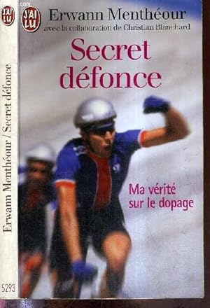 Seller image for SECRET DEFONCE - MA VERITE SUR LE DOPAGE for sale by Le-Livre