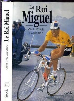 Image du vendeur pour LE ROI MIGUEL - UNE CARTE AVEC PHOTO ET DEDICACE DE MIGUEL INDURAIN mis en vente par Le-Livre