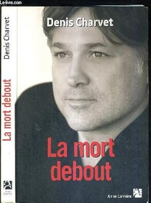 Immagine del venditore per LA MORT DEBOUT venduto da Le-Livre