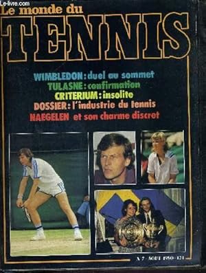 Image du vendeur pour LE MONDE DU TENNIS - N7 - aout 80 / Wimbeldon : duel au sommet / Tulasne : confirmation / criterium : insolite / dossier : l'industrie du tennis / Naegelen et son charme discret / Gottfried : l'outsider du dernier carr. mis en vente par Le-Livre