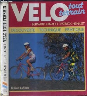 Imagen del vendedor de VELO TOUT TERRAIN - DECOUVERTE, TECHNIQUE, PRATIQUE - COLLECTION SPORTS POUR TOUS a la venta por Le-Livre