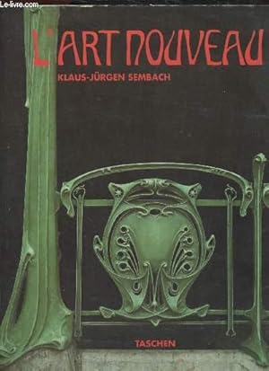 Immagine del venditore per L'ART NOUVEAU : L'UTOPIE DE LA RECONCILIATION venduto da Le-Livre