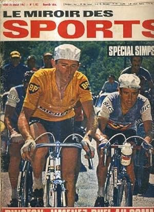 Image du vendeur pour BUT CLUB - LE MIROIR DES SPORTS - N 1193 - 20 juillet 1967 / special Simpson / Pingeon - Jimenez : duel au sommet / Jacques Goddet et Felix Levitan face au tour / face au miroir : Dsir Letort / enfin Mosconi n'est plus seul. mis en vente par Le-Livre