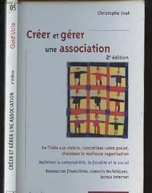 Image du vendeur pour CREER ET GERER UNE ASSOCIATION mis en vente par Le-Livre