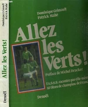 Image du vendeur pour ALLEZ LES VERTS - L'ASSE Association sportive de Saint-tienne raconte par elle-mme, 10 titres de champions de France mis en vente par Le-Livre