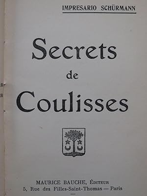 SCHURMANN Impresario J. J. Secrets de Coulisses Dédicace 1905