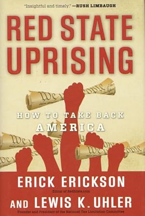 Immagine del venditore per RED STATE UPRISING : How to Take Back America venduto da Grandmahawk's Eyrie