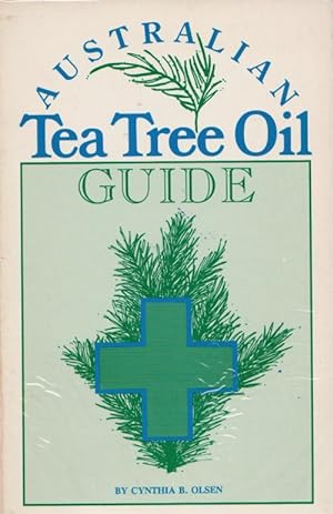 AUSTRALIAN TEA TREE OIL GUIDE