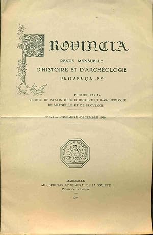 Provincia . Revue mensuelle d'Histoire et d'Archéologie provençales.no 248