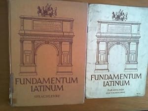 Seller image for Fudamentum Latinum: 1) Lateinische Sprachlehre. 2) Paradigmen zur lateinischen Formenlehre. Zusammen 2 Bcher. for sale by Buch-Galerie Silvia Umla