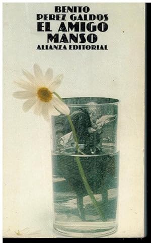 Imagen del vendedor de EL AMIGO MANSO. 4 ed. a la venta por angeles sancha libros