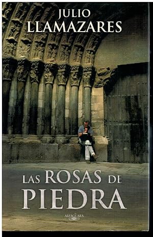 Imagen del vendedor de LAS ROSAS DE PIEDRA. 1 edicin. a la venta por angeles sancha libros