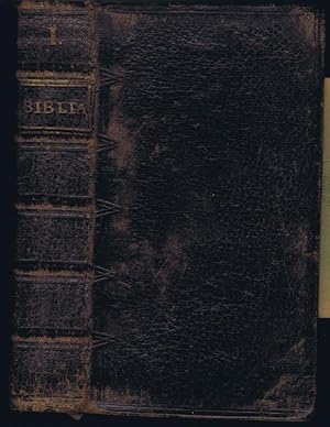 Biblia. Teil I. Das ist: Die gantze Heilige Schrift, Alten und Neuen Testaments, nach der Teutsch...