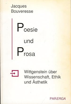 Bild des Verkufers fr Poesie und Prosa,Wittgenstein ber Wissenschaft, Ethik und sthetik, zum Verkauf von Antiquariat Kastanienhof