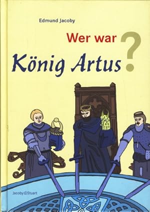 Bild des Verkufers fr Wer war Knig Artus?. zum Verkauf von TF-Versandhandel - Preise inkl. MwSt.