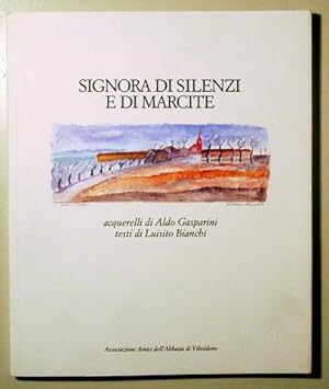 Bild des Verkufers fr SIGNORA DI SILENZI E DI MARCITE - Milano 1993 - Ilustrado zum Verkauf von Llibres del Mirall