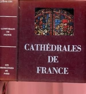 Seller image for Cathdrales de France : Arts - techniques - socit for sale by Le-Livre