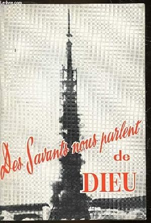 Seller image for Des savants nous parlent de dieu - for sale by Le-Livre