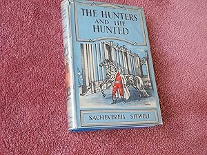 Seller image for THE HUNTERS AND THE HUNTED for sale by Ron Weld Books