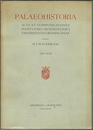 Palaeohistoria Acta et Communicationes Institvti Bio-Archaeologici Vniversitatis Groninganae.