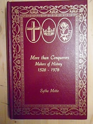 Seller image for More than conquerors: Makers of history, 1528-1978 for sale by Archives Books inc.